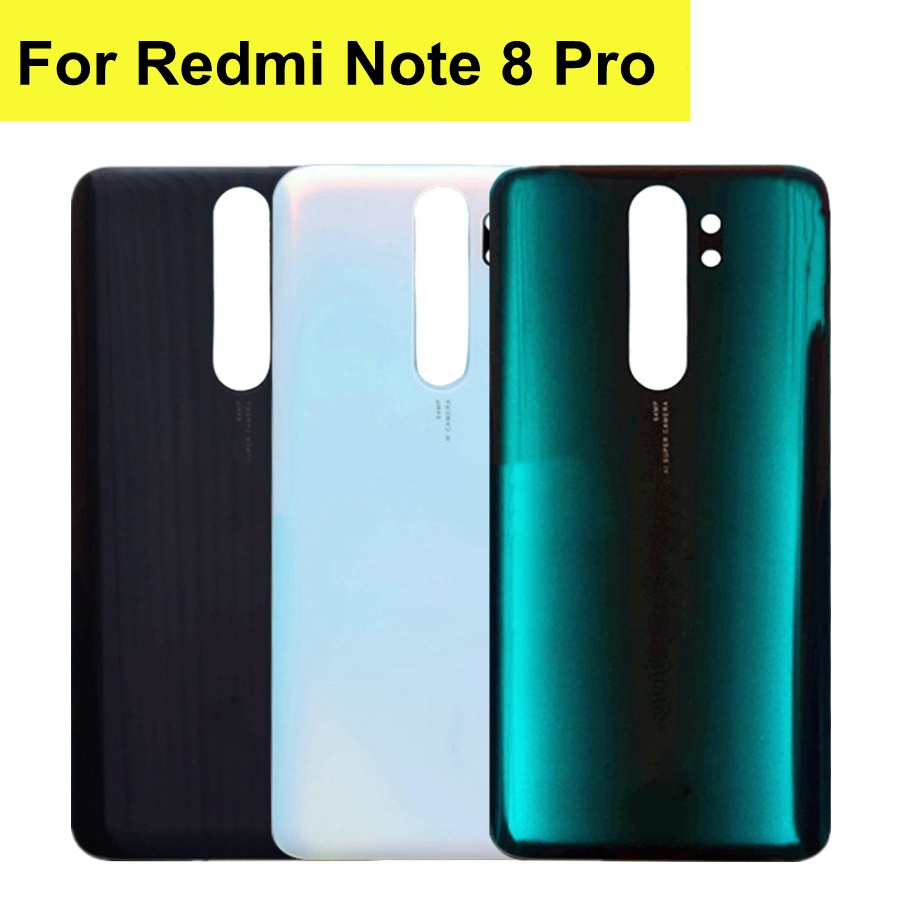 653 For Xiaomi Redmi Note 8 Pro Battery Cover Back Glass Rear Housing Door Case For Redmi Note 8299