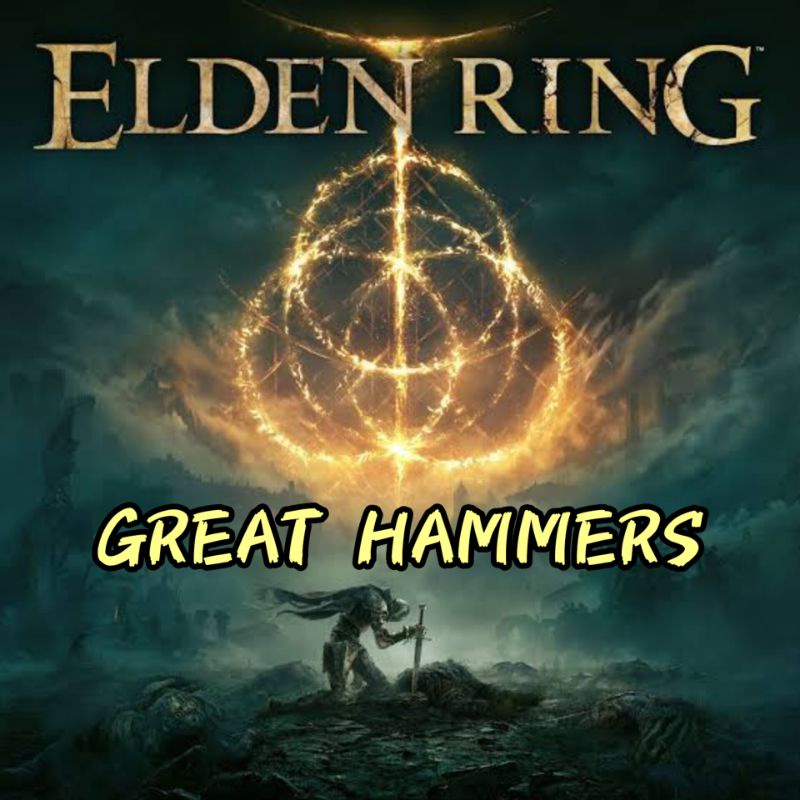 ELDEN RING WEAPONS: GREAT HAMMERS | Shopee Philippines