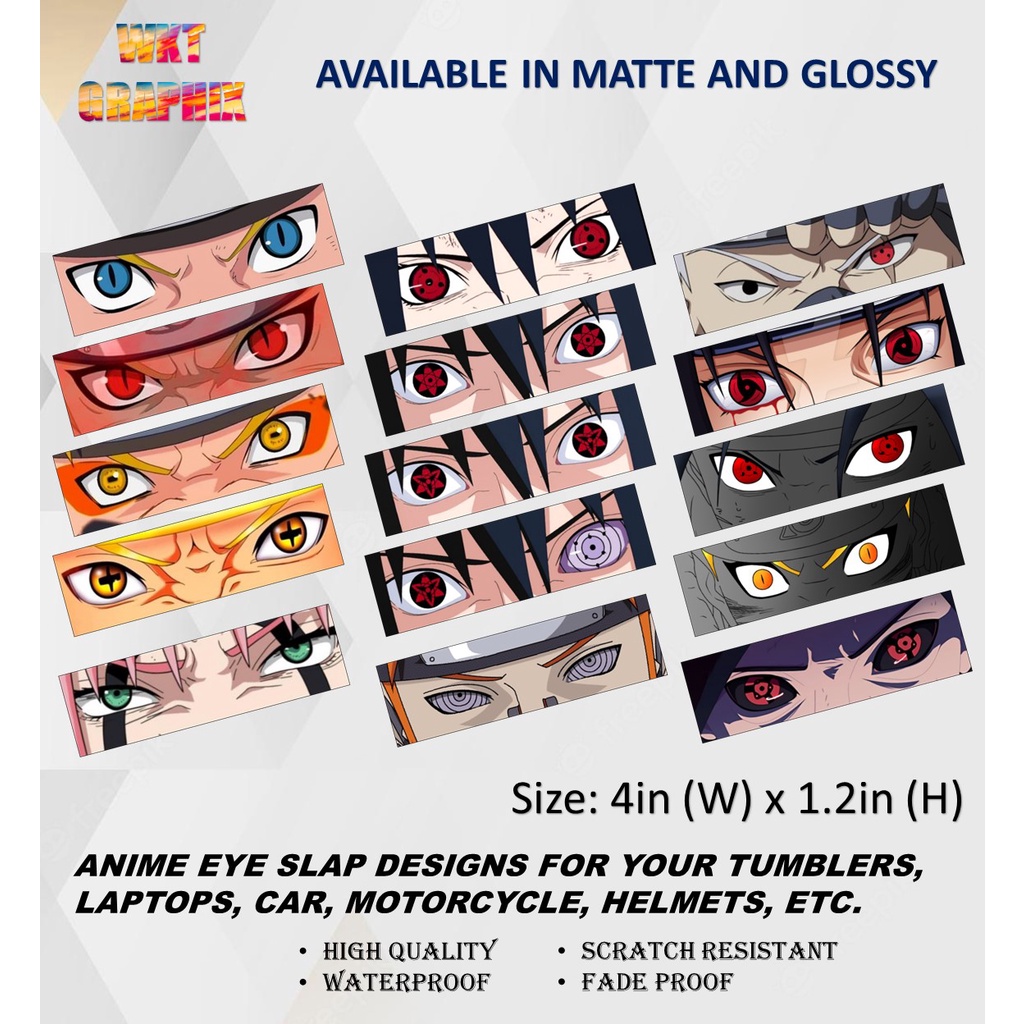 NARUTO ANIME EYE SLAP STICKERS (MATTE / GLOSSY LAMINATE) FOR TUMBLERS, BUMPERS, MOTORCYCLE