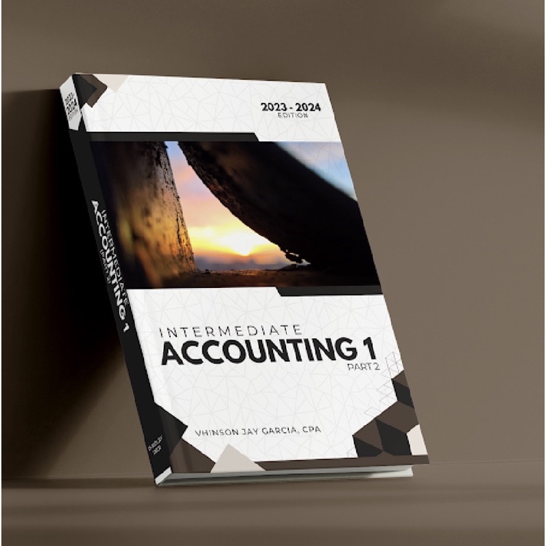 Intermediate accouting Part 2 2023 Edition by Vhinson Jay Garcia ...