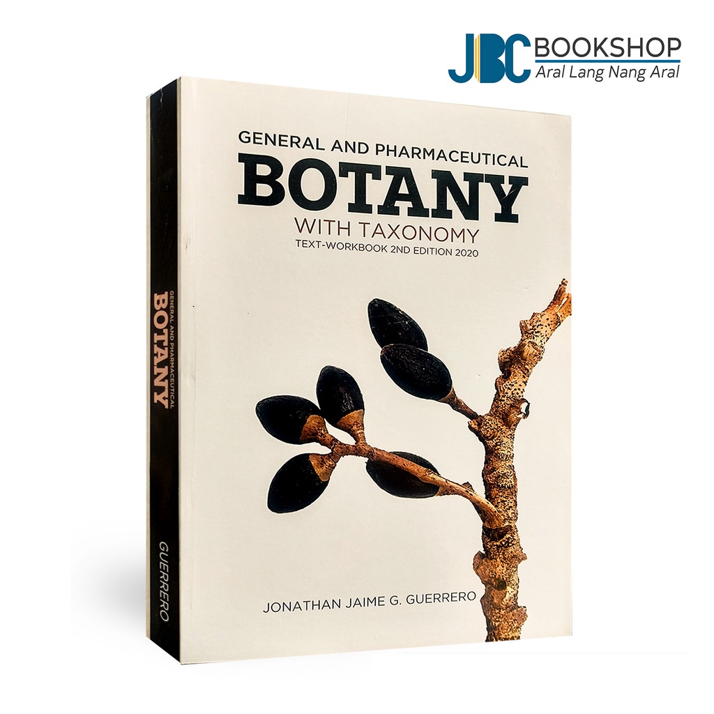 General and Pharmaceutical Botany with Taxonomy Text/Workbook 2nd 2020