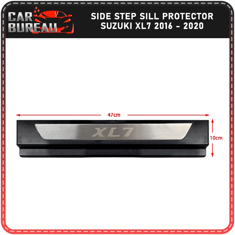 Suzuki XL7 2016 2020 Side Step Sill / Door Step Sill Scuff Plate