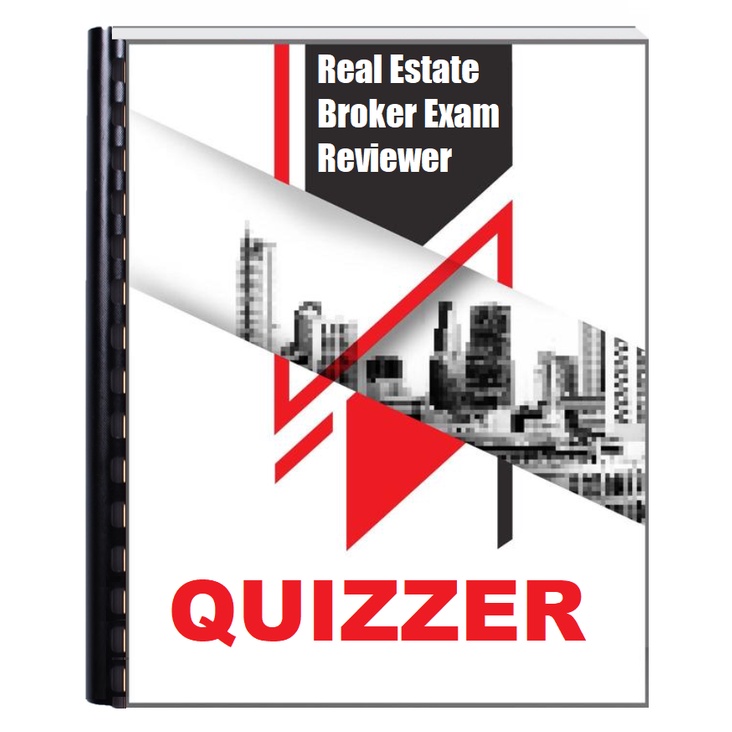 Real Estate Broker Board Exam Review QUIZZER 2024 Updated Edition