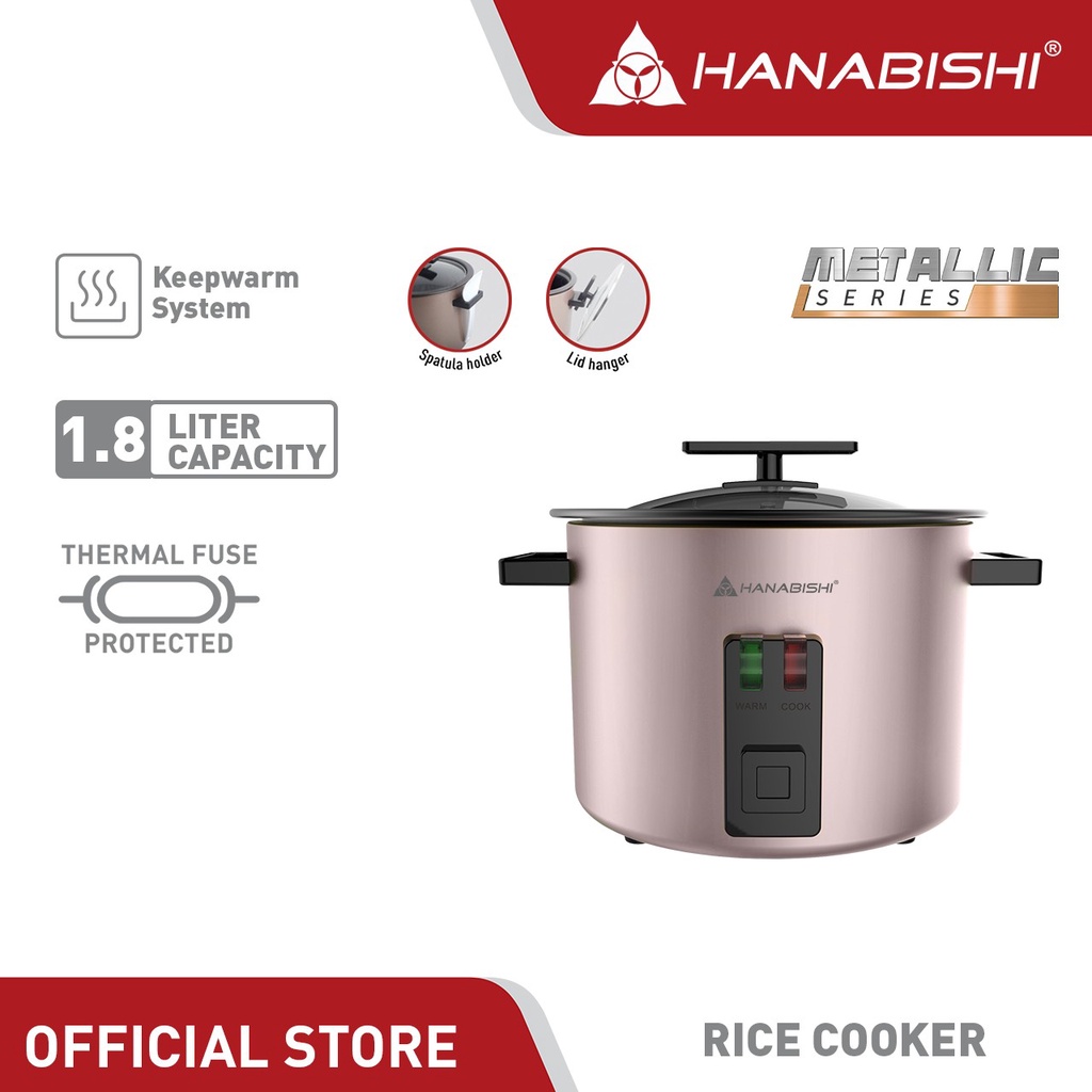 Hanabishi Rice Cooker HRC18PT Metallic Series 1.8L 10 cups Shopee