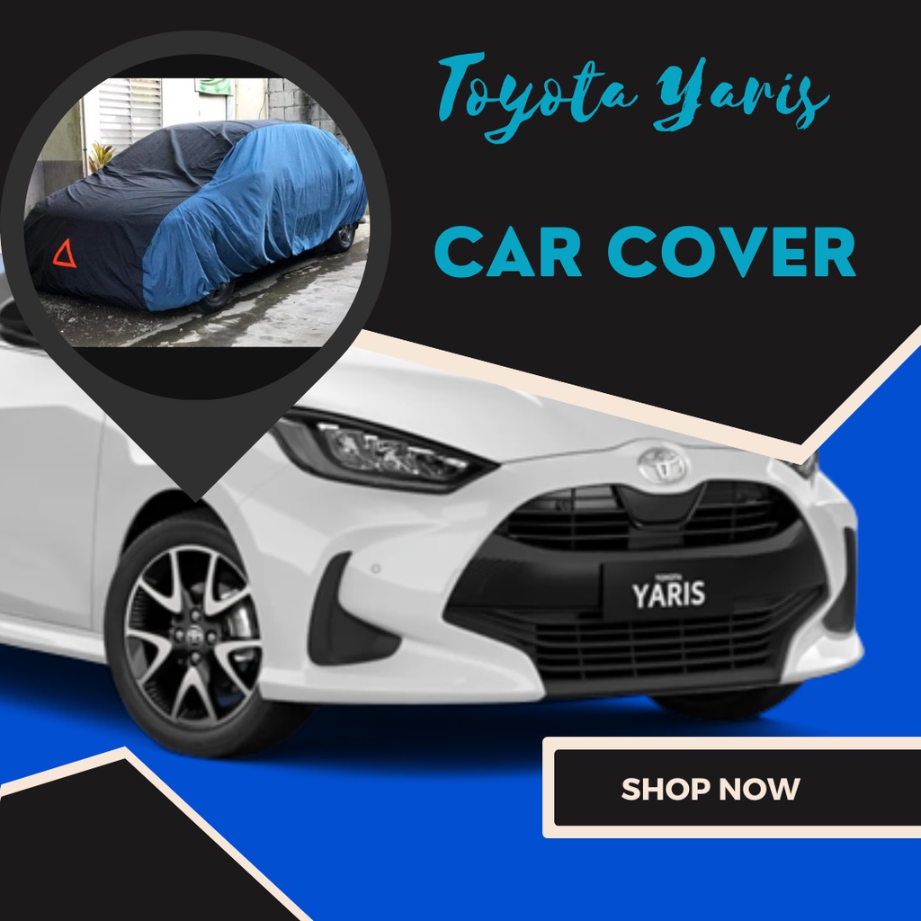 TOYOTA YARIS CAR COVER MATIBAY,MAKAPAL HINDI MADALING MASIRA HINDI