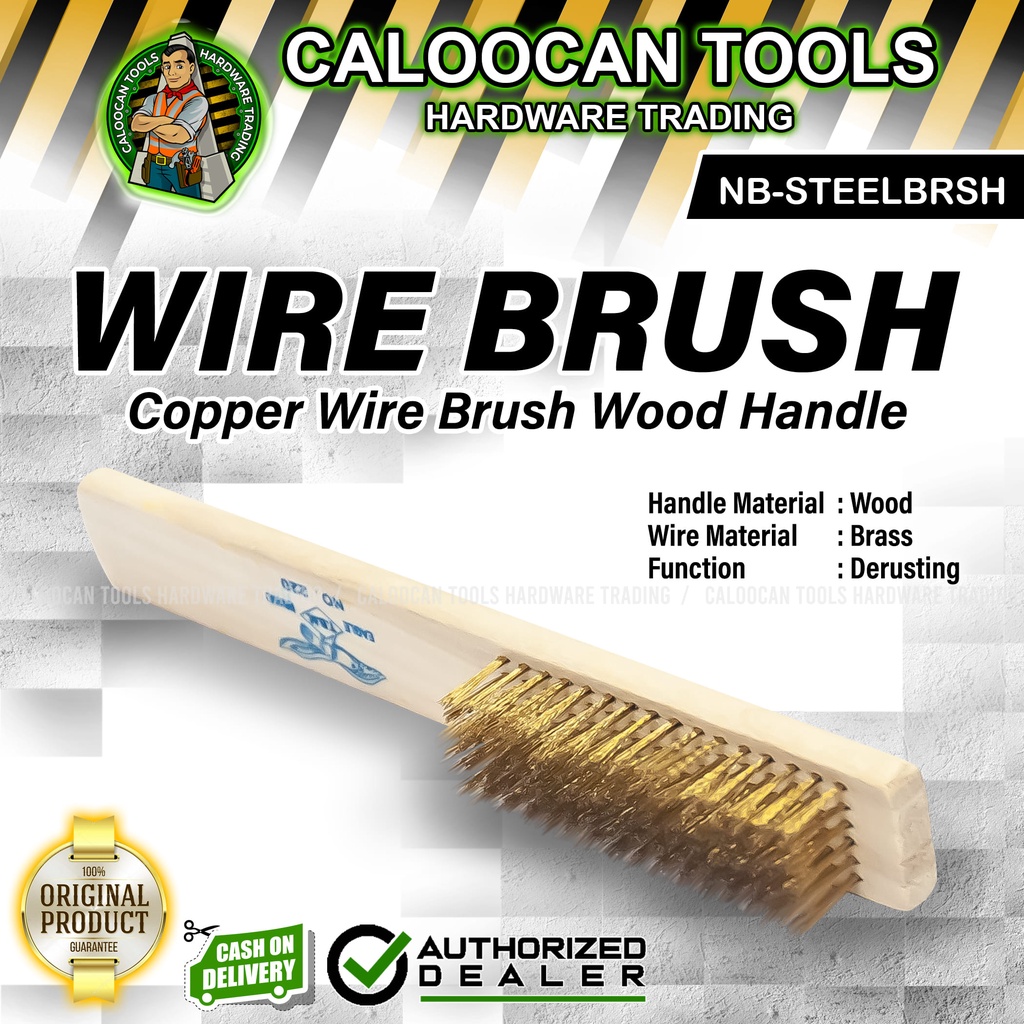 CTHT NBSTEELBRSH Wire Brush / Copper Wire Brush Wood Handle CALOOCAN