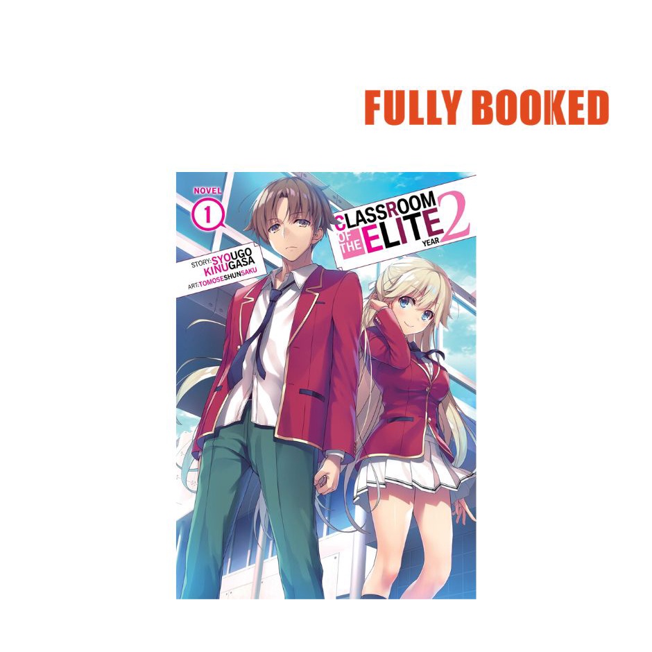 Classroom Of The Elite Year Vol Light Novel Paperback By