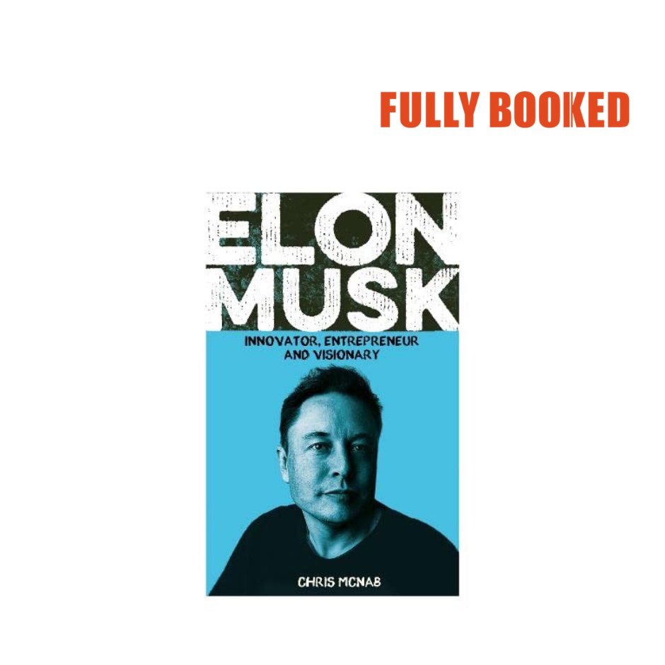 Elon Musk: Innovator, Entrepreneur and Visionary (Paperback) by Chris ...