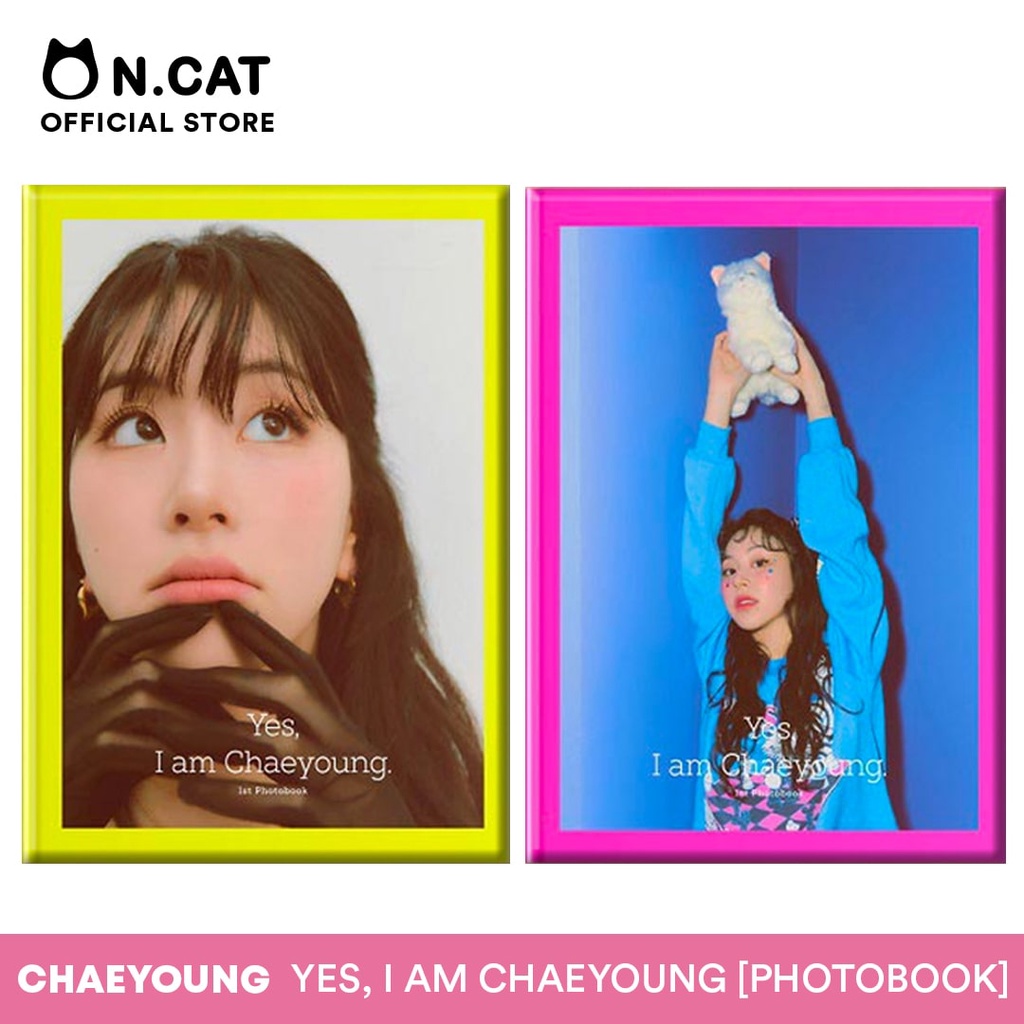NCAT TWICE CHAEYOUNG: YES, I AM CHAEYOUNG [1ST PHOTOBOOK] | Shopee