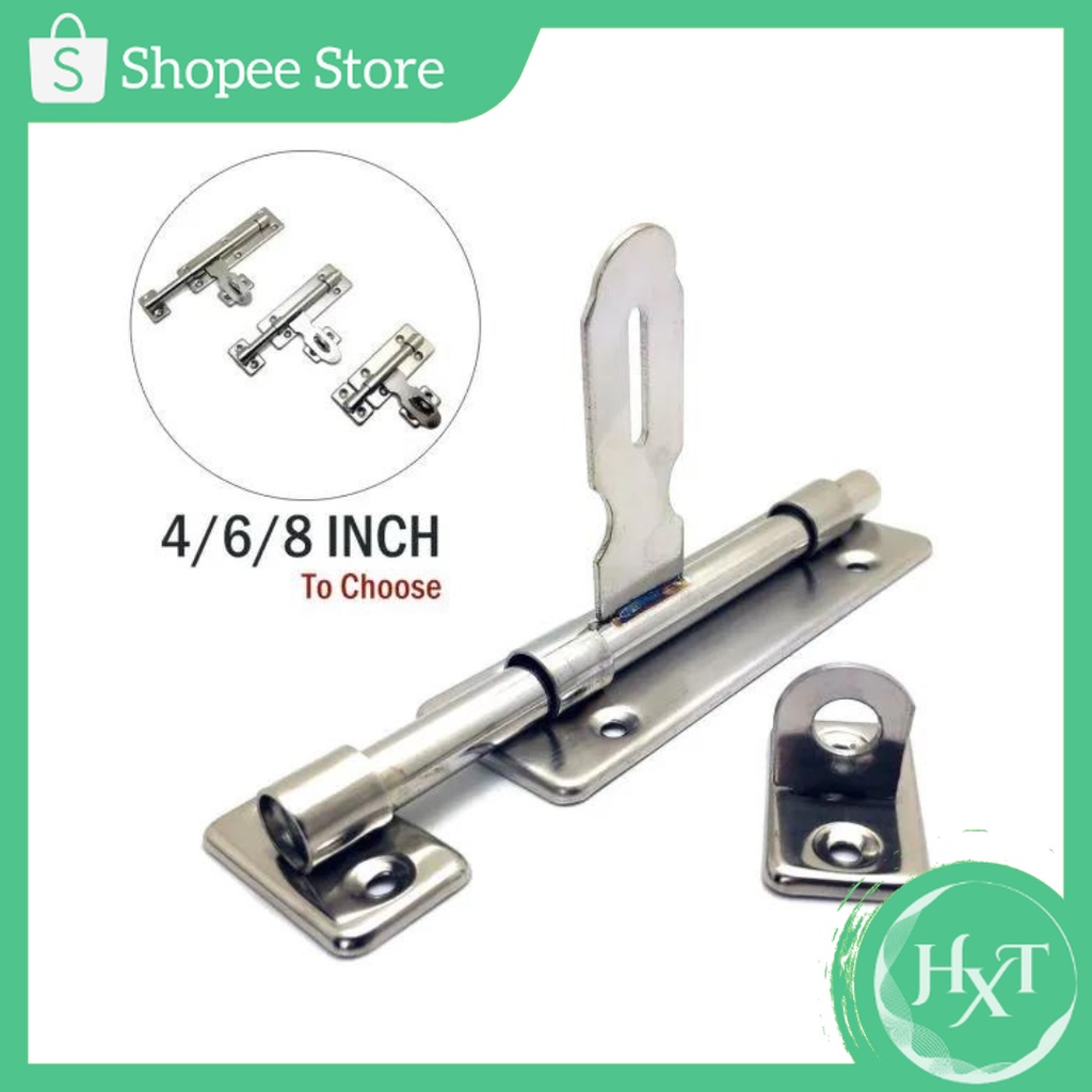 HXT STAINLESS STEEL DOOR LATCH SLIDING LOCK BARREL BOLT 4"/6"/8" (with