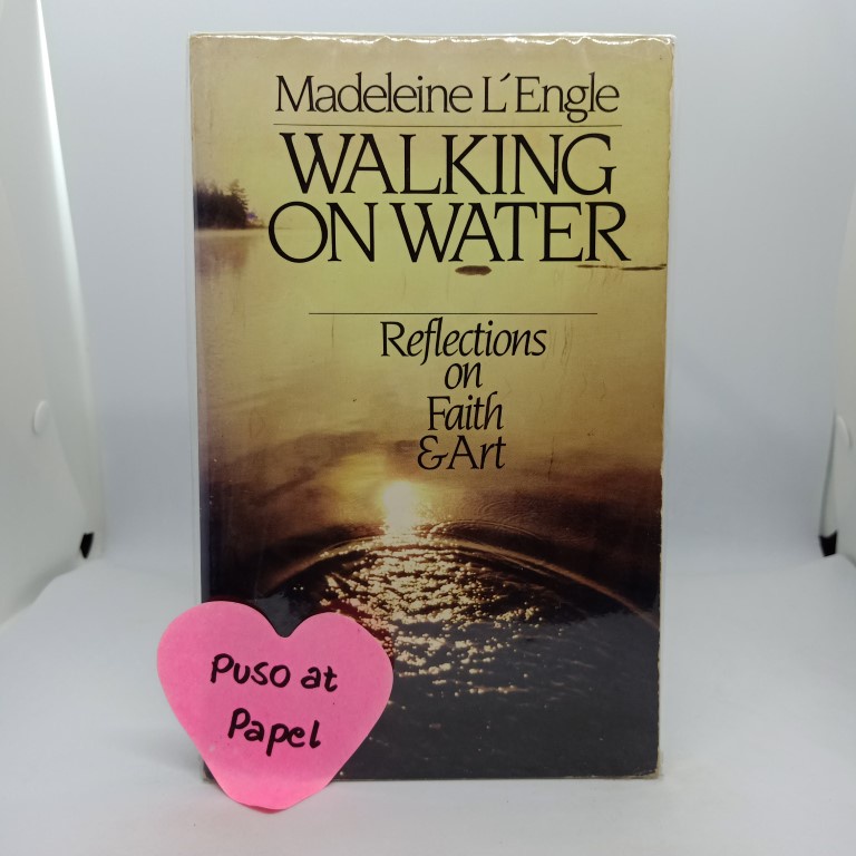 Walking on Water: Reflections on Faith and Art by Madeleine L'Engle (TPB, GC) | Shopee Philippines
