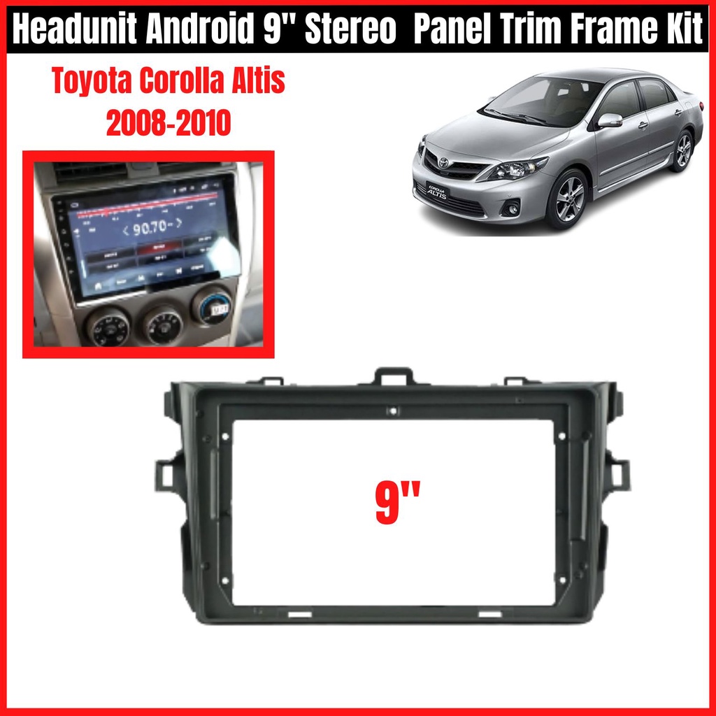 2008-2010 Toyota Corolla Altis Panel Trim Frame Kit for 9 inches ...