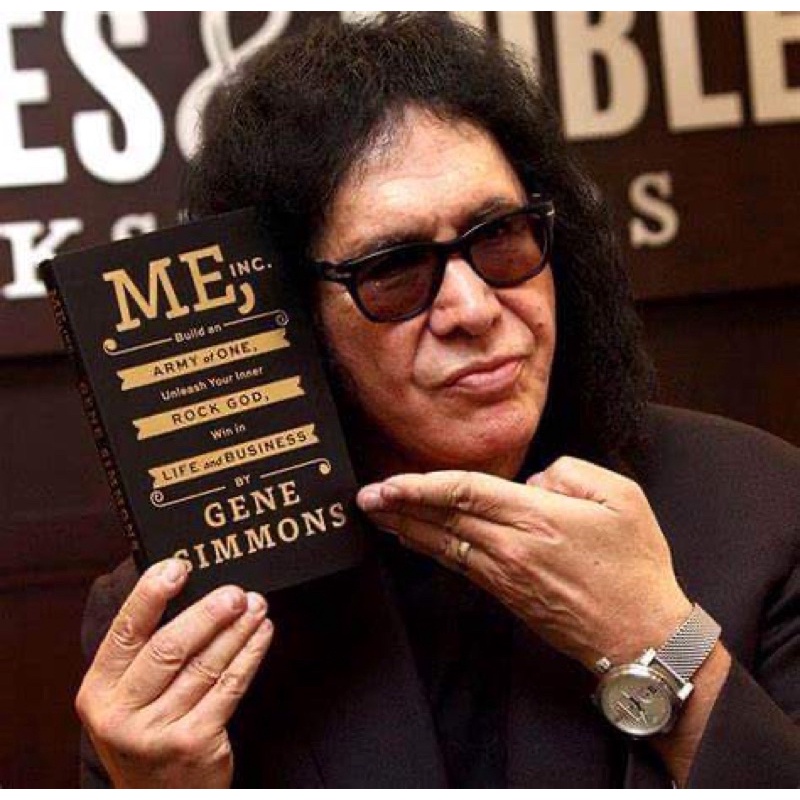 Gene Simmons - Me, Inc.: Build an Army of One, Unleash Your Inner Rock