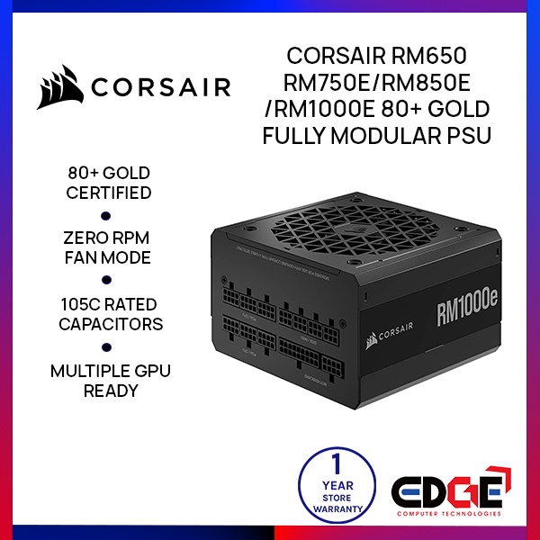 EDGE | CORSAIR RM750e RM850e RM1000e 650W/750W/850W/1000W 80+ Gold ...