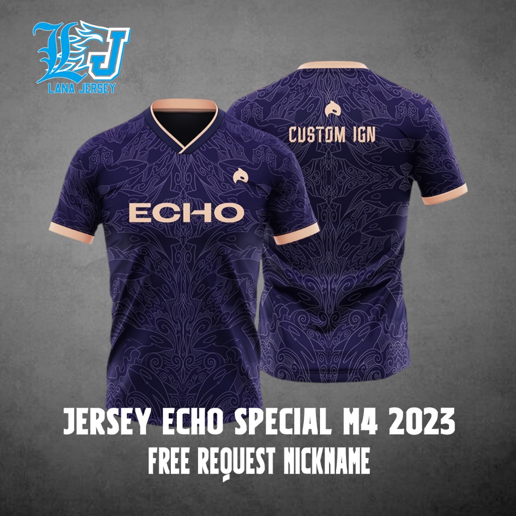 Echo Jersey 2022 Esport Jersey ECHO M4 SPECIAL EDITON 2023 (Free Custom