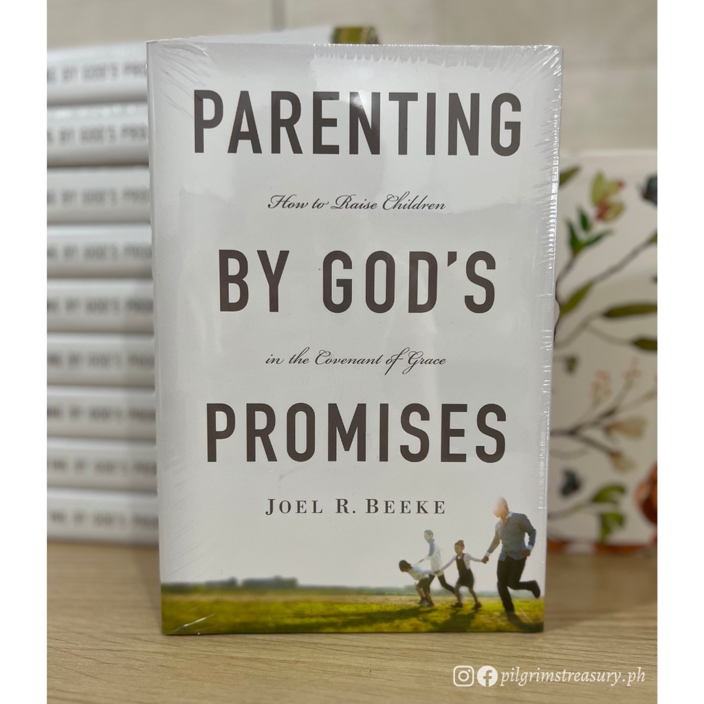 Parenting by God's Promises by Joel Beeke | Shopee Philippines