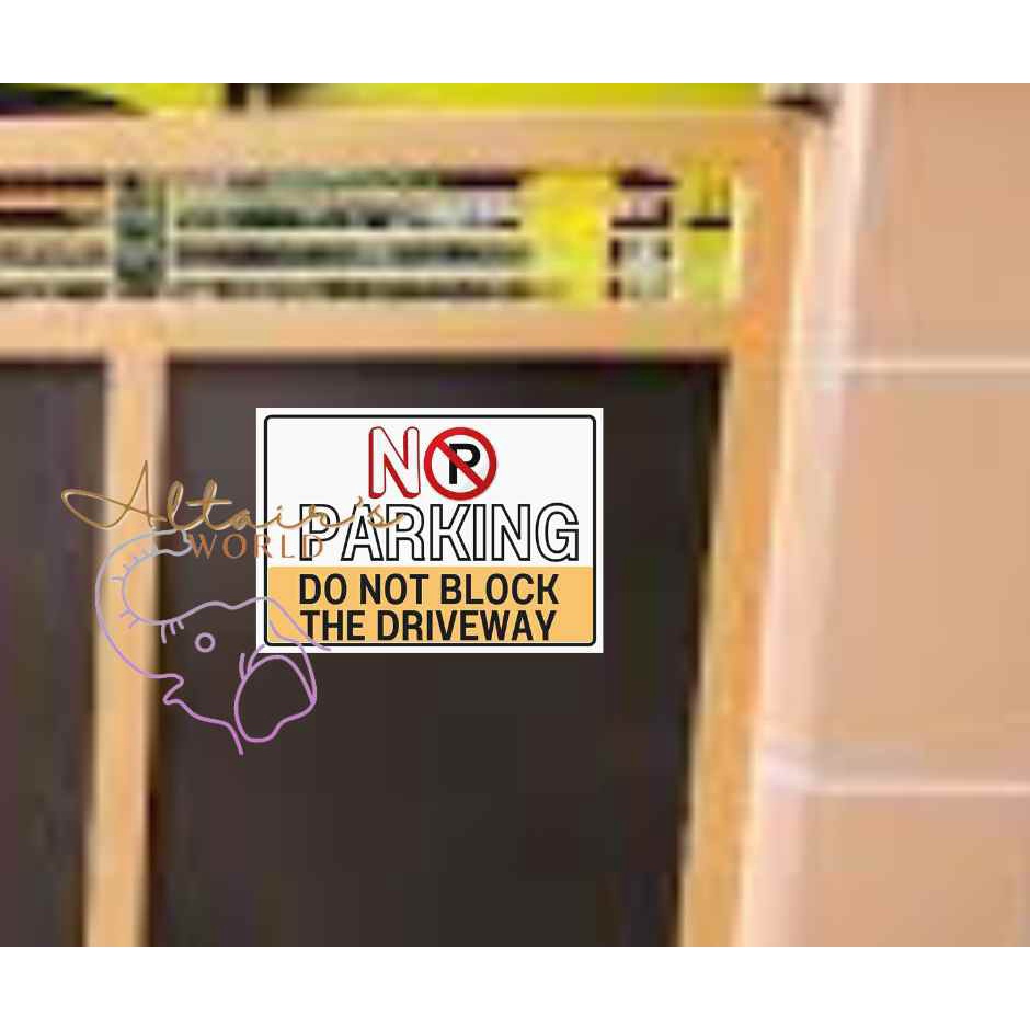 Huwag Harangan Ang Gate Sign Laminated Pvc Sticker Sintra Shopee Philippines 3217
