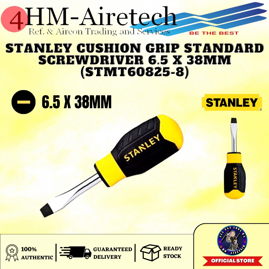 4HM Stanley Cushion Grip Standard Flat Negative Screwdriver 6.5 x 38mm (STMT608258) Shopee