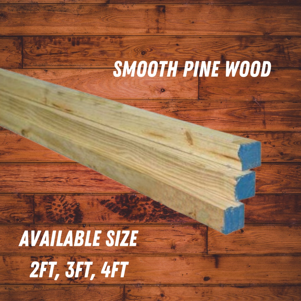 Smooth Pine Wood 1.5x1.5 (2ft/3ft/4ft) PER PIECE | Shopee Philippines