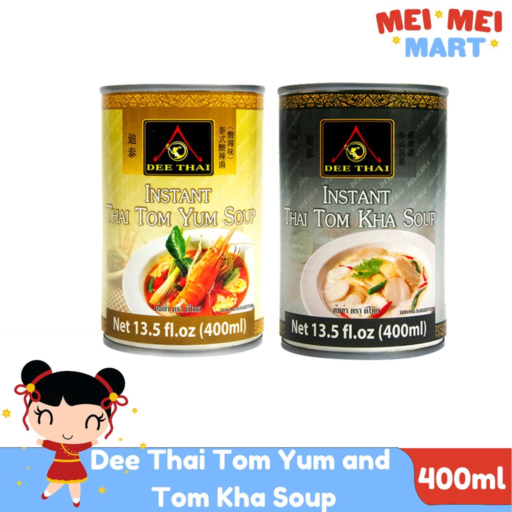 Dee Thai Tom Yum and Tom Kha Soup 400ml Shopee Philippines