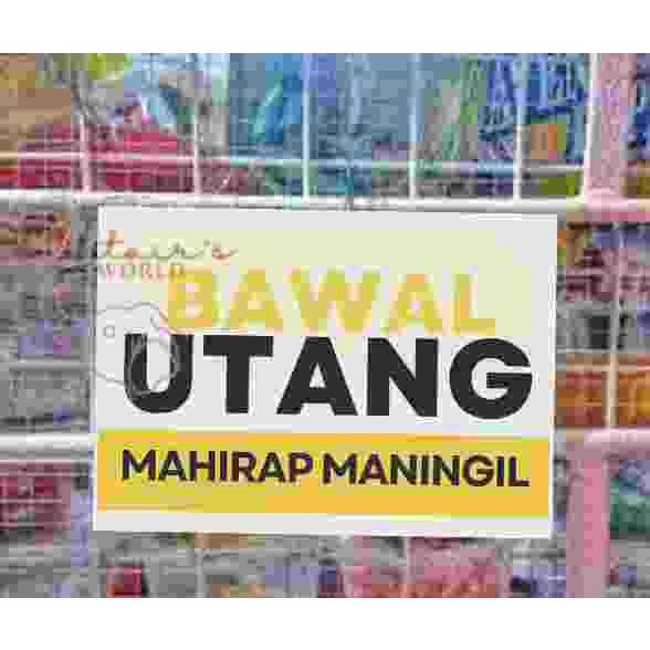 Bawal Utang No Credit Bawal Umutang Laminated/PVC /Sticker Signage For ...