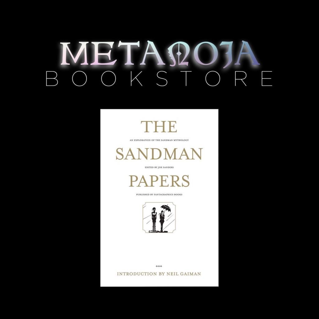 The Sandman Papers An Exploration Of The Sandman Mythology Joe