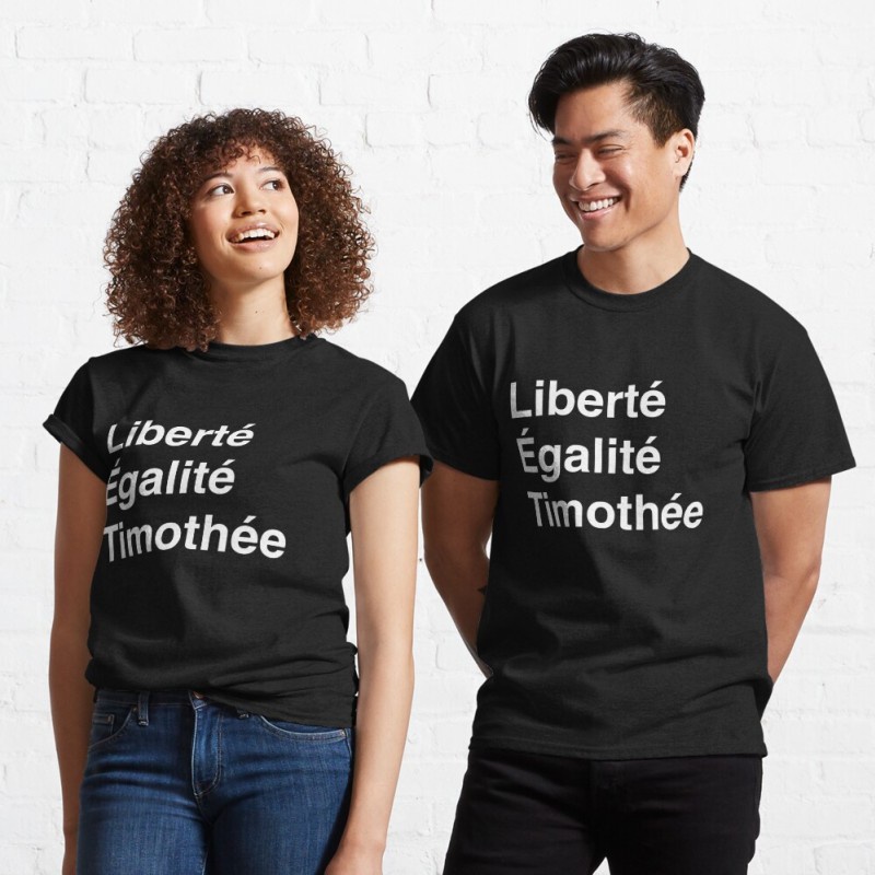 Liberté, Égalité, and Timothée | Essential T-Shirt