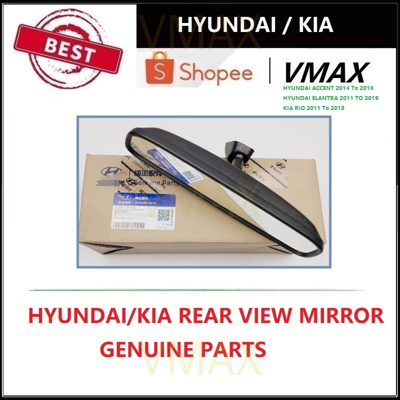 HYUNDAI/KIA REAR VIEW MIRROR GENUINE PARTS Shopee Philippines