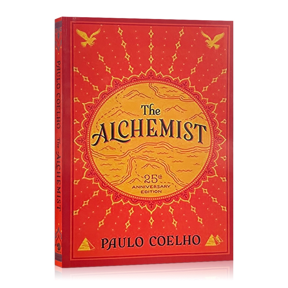 The Alchemist, 25th Anniversary: A Fable about Following Your Dream ...
