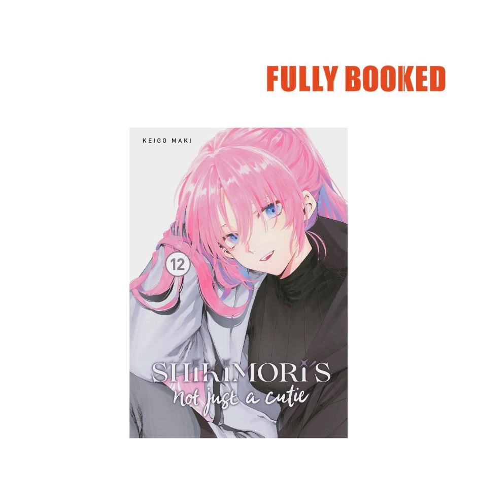 Shikimoris Not Just A Cutie Vol 12 Paperback By Keigo Maki Shopee Philippines 