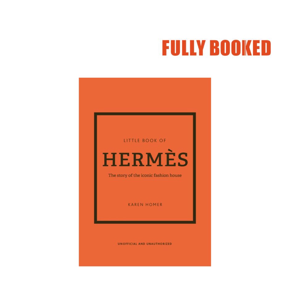 Jual Little Book Of Hermes : The Story Of The Iconic Fashion House Di - Foto 6