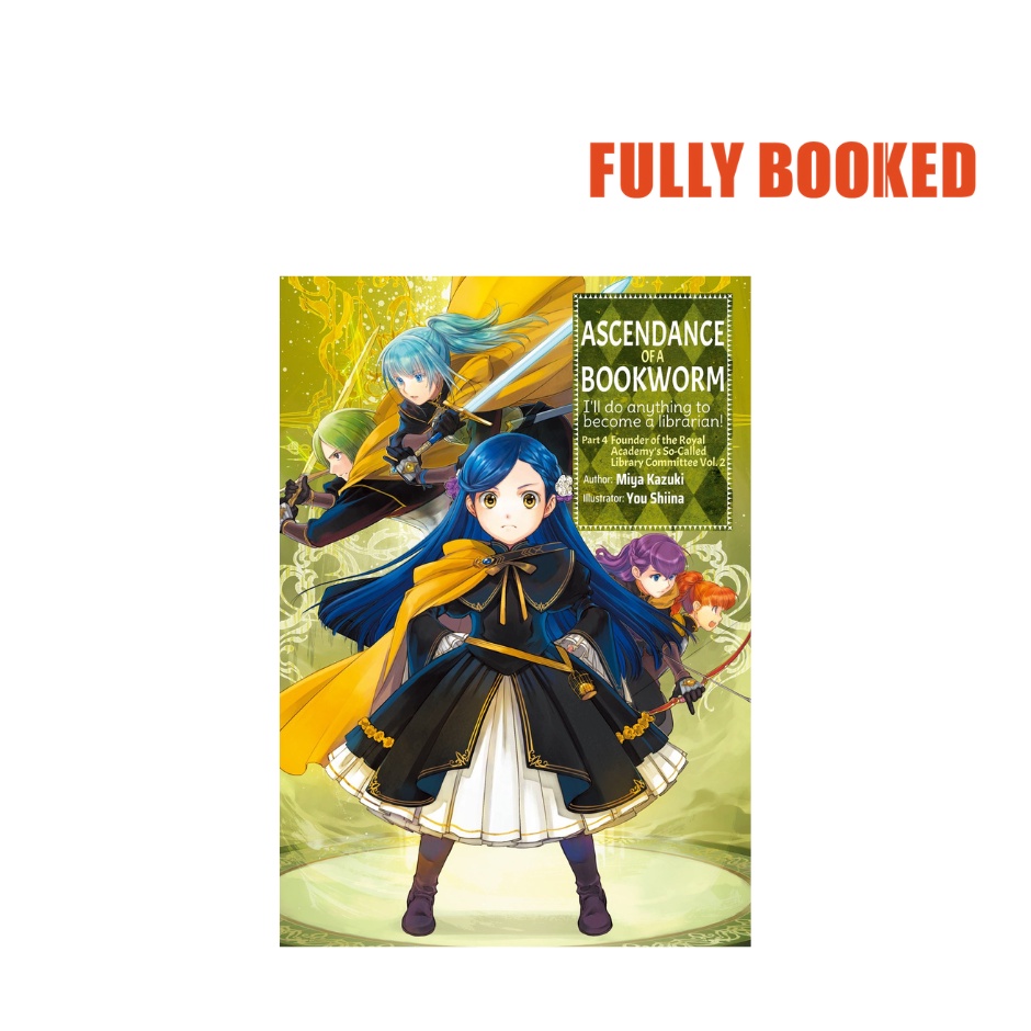 Ascendance of a Bookworm Part 4, Vol. 2 — Light Novel (Paperback) by