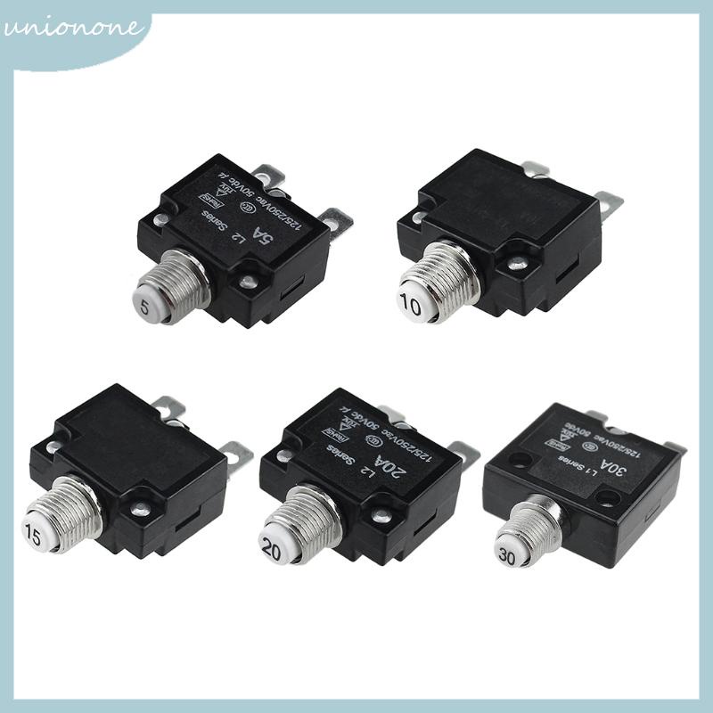 ONE 5A 10A 15A 20A 30AMP Push Button Resettable Thermal Circuit Breaker ...