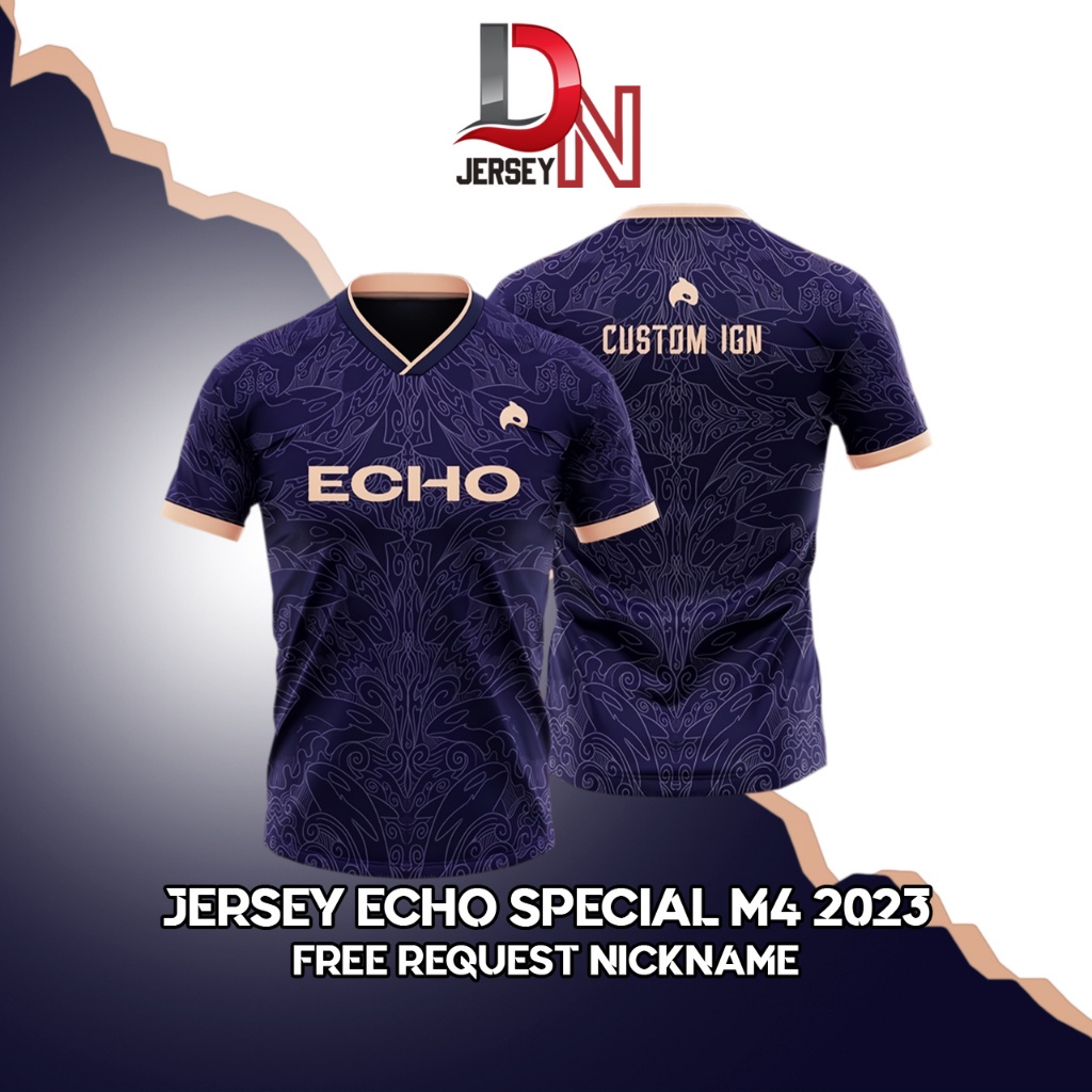 Echo Jersey 2022 Esport Jersey Echo Special M4 Edition 2023 JERSEY ...