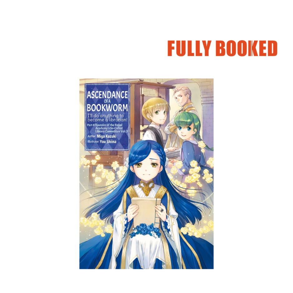 Ascendance of a Bookworm Part 4, Vol. 3 — Light Novel (Paperback) by