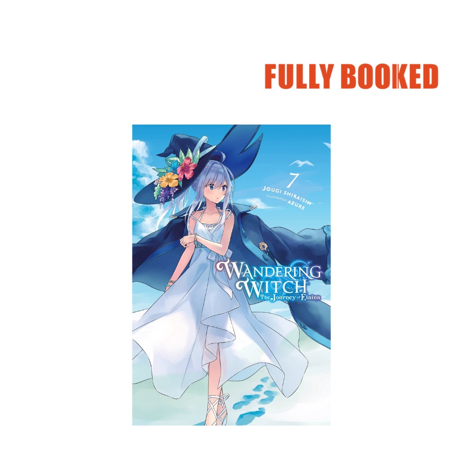 Wandering Witch: The Journey of Elaina, Vol. 7 — Light Novel (Paperback
