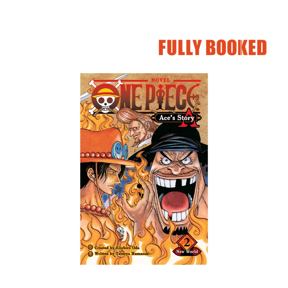 One Piece Ace S Story Vol Paperback By Sho Hinata Eiichiro Oda Shopee Philippines