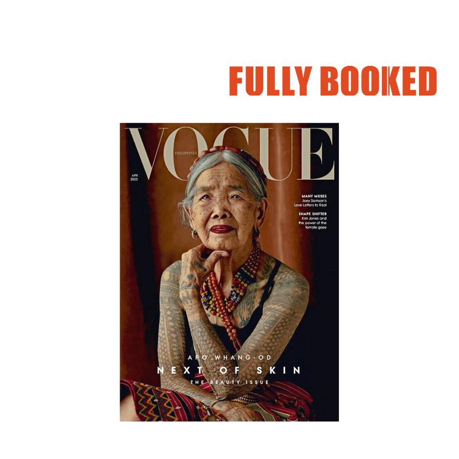 Apo Whang-Od: Next of Skin: Vogue Philippines, April 2023 (Paperback ...