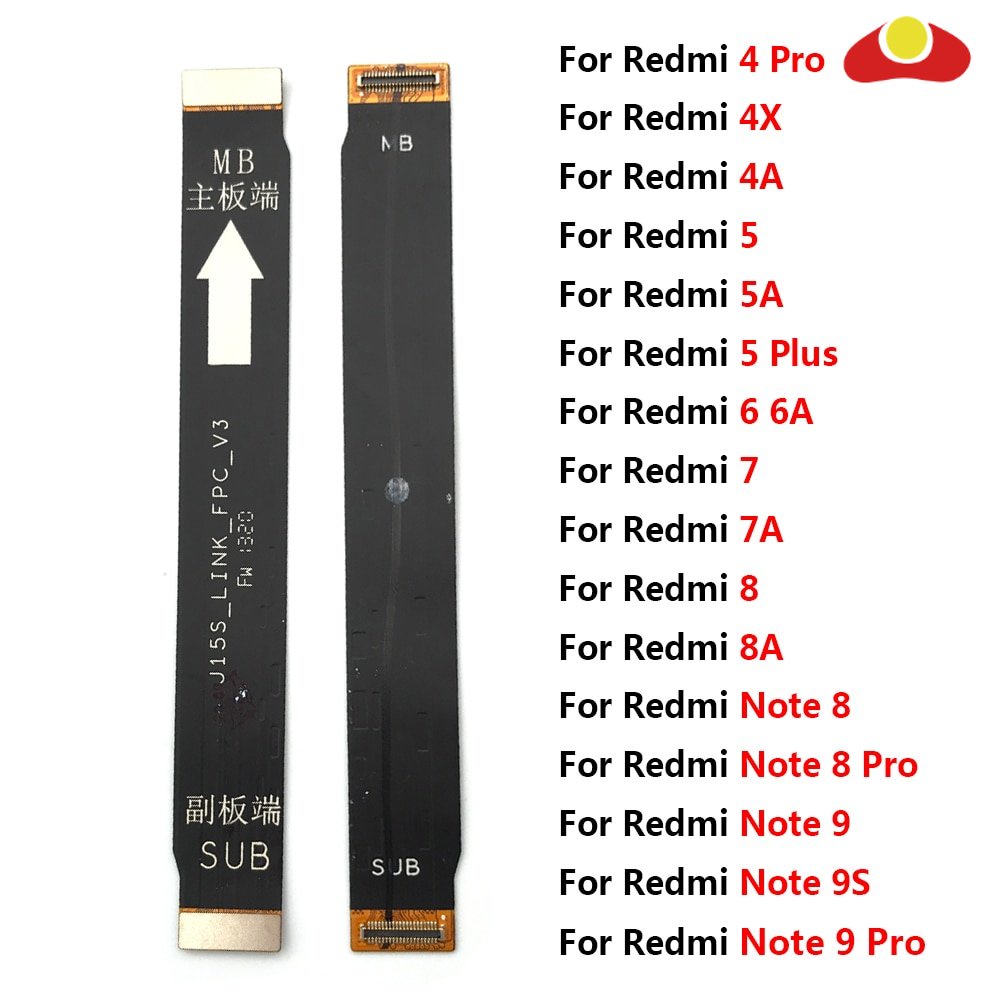 Main Board Flex Cable For Xiaomi Redmi 4 4X 4A 5 5A 7 7A 6 6A 8 8A Note 8  8T 9 Pro 9S Mi 10T Connect Motherboard Flex