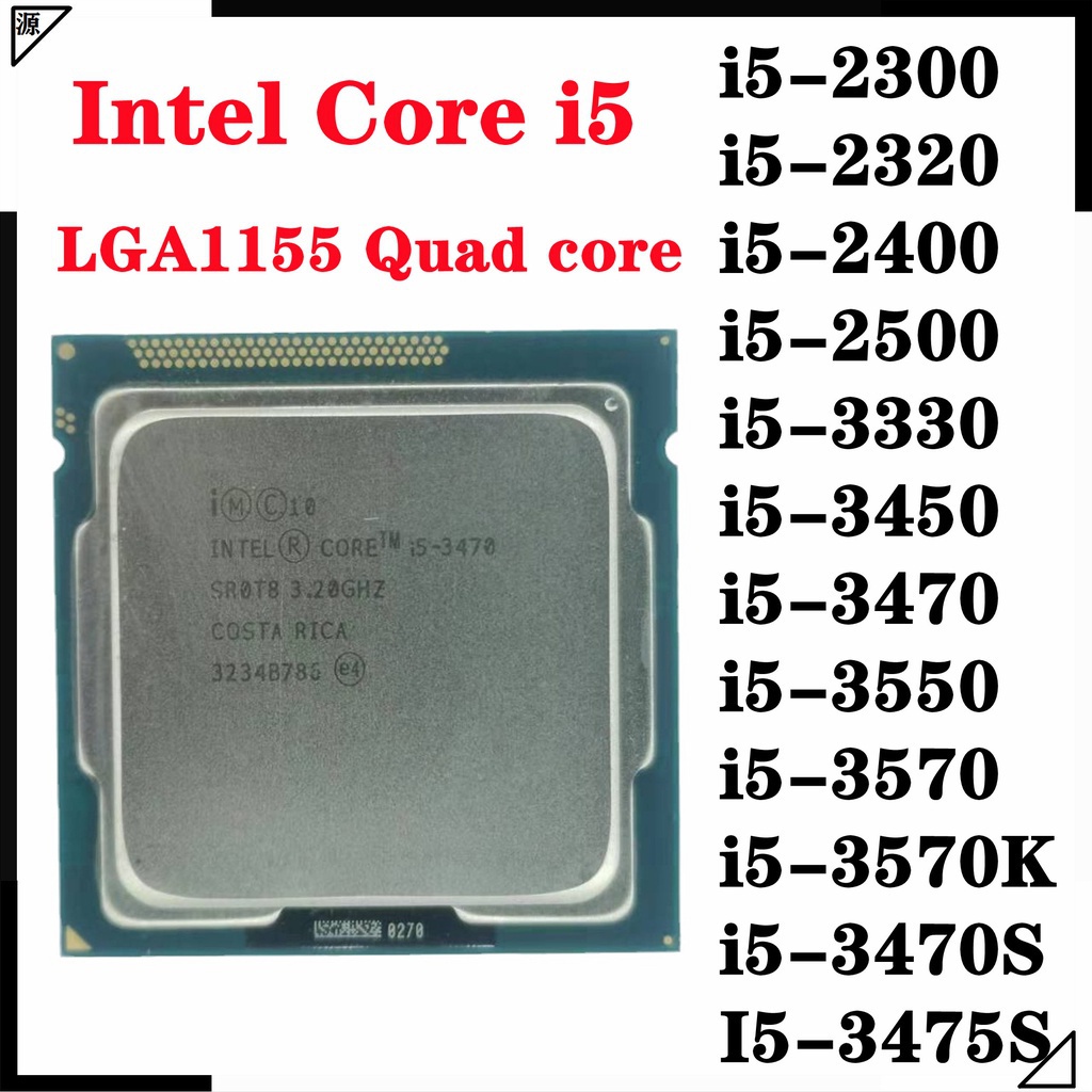 Intel Core i5 3330 i5 3450 i5 3470 i5 3550 i5 3570 2400 2300 2500K LGA