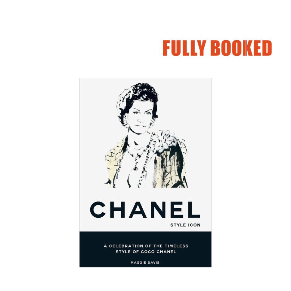 Coco Chanel: Style Icon: A Celebration of the Timeless Style of Coco ...