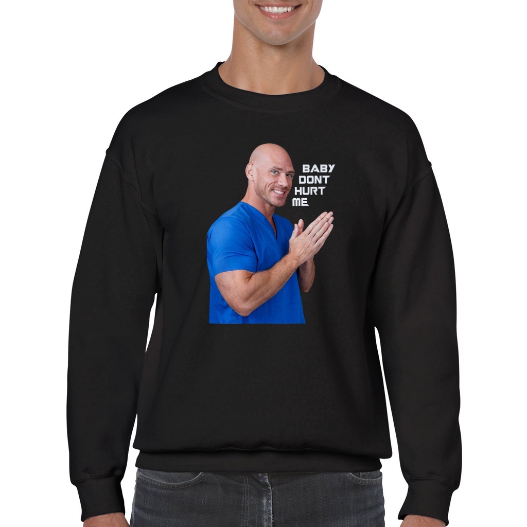 Johnny Sins - Baby Dont Hurt Me Tshirt - Johnny Sins Tshirt - Johnny ...