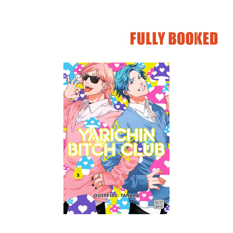 Yarichin Bitch Club, Vol. 5 (Paperback) By Ogeretsu Tanaka | Shopee ...