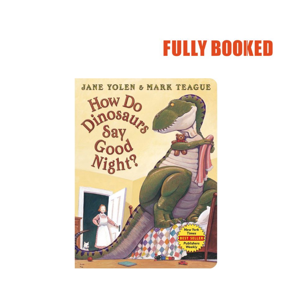 How Do Dinosaurs Say Good Night? (Board Book) by Jane Yolen | Shopee ...