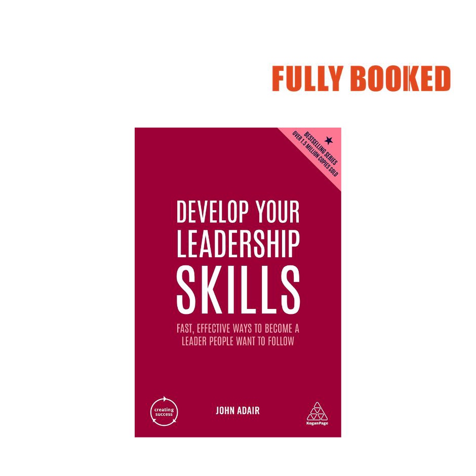 Develop Your Leadership Skills,5th Edition (Paperback) by John Adair Shopee Philippines