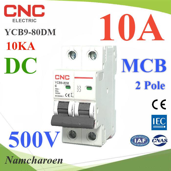 NC Circuit Breaker DC 500V 10A 2Pole Electric CNC500VDC10A Shopee
