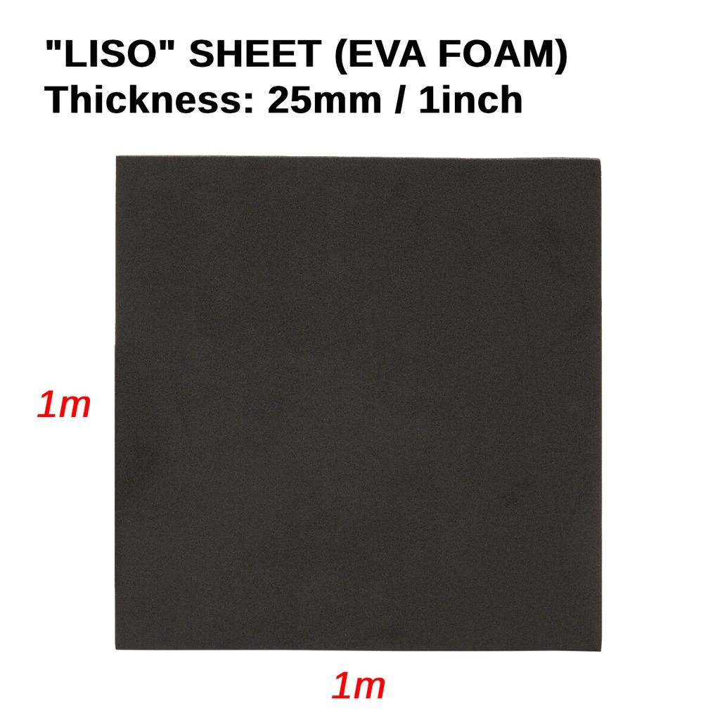 LISO FOAM / EVA FOAM 1 meter x 1 meter, 25mm = 1inch thickness Shopee