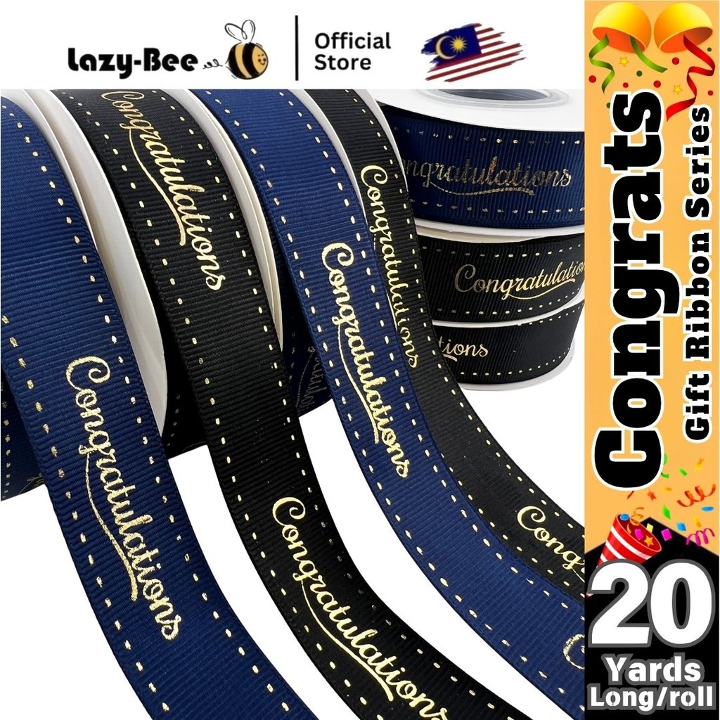 LAZY BEE Congratulation Congrats Ribon Reben Ribbon Riben Tahniah ...