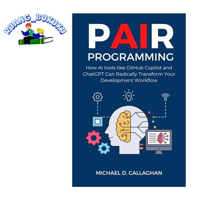 P-AI-R Programming Book: How AI Tools Like GitHub Copilot and ChatGPT ...
