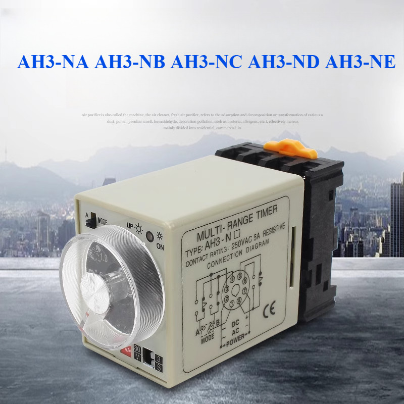 Time Relay AH3-NA AH3-NB AH3-NC AH3-ND AH3-NE Power-on Delay Timer ...